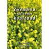 Stichting Booksupport Zwemmen Tussen Het Koolzaad - Marc Broekmans
