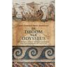 Meulenhoff Boekerij B.V. De Droom Van Odysseus - José Enrique Ruiz-Domènec