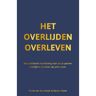 Bruna Uitgevers B.V., A.W. Het Overlijden Overleven - Emilie van Karnebeek