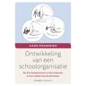 Christofoor, Uitgeverij Ontwikkeling Van Een Schoolorganisatie - Onderwijs - Hans Passenier