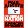 Faber & Faber Bloodbath Nation - Paul Auster