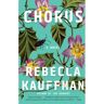 Random House Us Chorus - Rebecca Kauffman