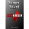 Mijnbestseller B.V. Tatort: Texel - Annette Krauß