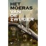 Amsterdam University Press Het Moeras Van De Zwijger - Jaap van de Wal