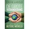 Edicola Publishing Bv / Veltman De Grote Verandering - Ervin Laszlo