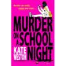 Farshore Murder On A School Night - Kate Weston