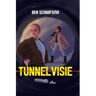 Brave New Books Tunnelvisie - Ben Schaafsma