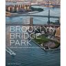 Phaidon Press B.V. Brooklyn Bridge Park - Julie Bargmann
