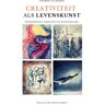 Saam Uitgeverij Creativiteit Als Levenskunst - Lilian de Rek