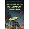 Xander Uitgevers B.V. De Schaduw Van Parijs - Guillaume Musso