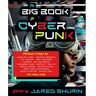 Vintage Us The Big Book Of Cyberpunk