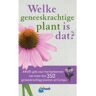 Vbk Media Welke Geneeskrachtige Plant Is Dat? - Welke Is Dat? Natuurgidsen - Wolfgang Hensel