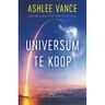 Bruna Uitgevers B.V., A.W. Universum Te Koop - Ashlee Vance