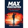 Uitgeverij Unieboek ! Het Spectr Max Verstappen: Niet Te Stoppen - Mark Hughes