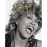 Rizzoli Tina Turner: That's My Life