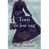 Vbk Media Toen Ik Jou Zag - Hillie Hop - Mary Schoon