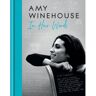 Harper Collins Uk Amy Winehouse - In Her Words - Amy Winehouse