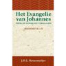 Importantia Publishing Het Evangelie Van Johannes Voor De Gemeente Verklaard 1 - J.H.L. Roozemeijer