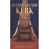 't Gulden Boek (Cbc) De Overwinnende Kerk - Kenneth E. Hagin