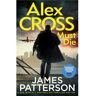 Alex Cross Must Die - James Patterson