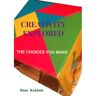 Brave New Books Creativity Explored - Hans Kokhuis