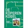 De Deeluitgeverij Memoires Van Een Mislukte Messi - De Koperen Kogel - Thijs Delrue