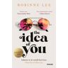 Park Uitgevers The Idea Of You - Robinne Lee