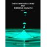 Brave New Books Systeemmodellering Met Dimensie-Analyse - M.M.H. Starmans