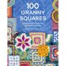 Uitgeverij Unieboek ! Het Spectr 100 Granny Squares - Sarah Callard