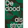 Amsterdam University Press De Dood Als Straf - Joop Bouma