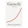 Penguin Growth: A Reckoning - Daniel Susskind