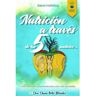 Mijnbestseller B.V. Nutricion A Traves De Tus 5 Sentidos - Diana Ortiz Méndez