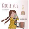 Boeken Grote zus: als je een broertje of zusje krijgt Multi unisex