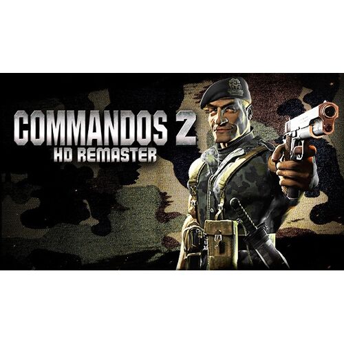 Commandos 2 - HD Remaster