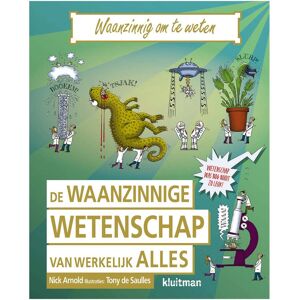 Uitgeverij Kluitman De waanzinnige wetenschap over jou Uitgeverij Kluitman De waanzinnige wetenschap over jou