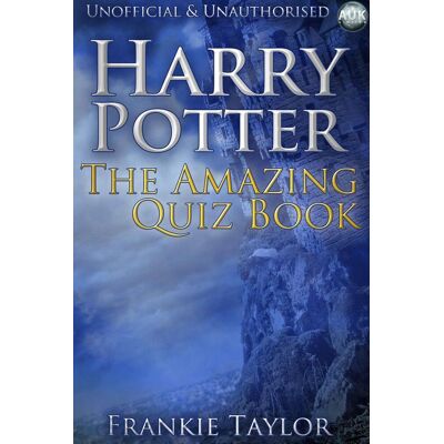 Harry Potter - the amazing quiz book Harry Potter - the amazing quiz book