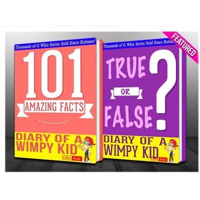 Imp Gwhizbooks.com - diary of a wy kid - 101 amazing facts & true or false? Imp Gwhizbooks.com - diary of a wy kid - 101 amazing facts & true or false?