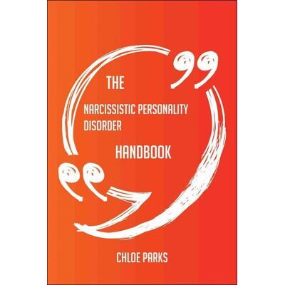 Ty The narcissistic personali disorder handbook - everything you need to know about narcissistic personali disorder Ty The narcissistic personali disorder handbook - everything you need to know about narcissistic personali disorder