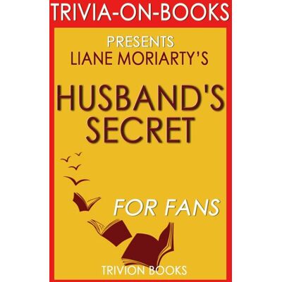 Ty The husband's secret: by liane moriar (trivia-on-books) Ty The husband's secret: by liane moriar (trivia-on-books)