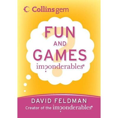 Imp Onderables(r): fun and games Imp Onderables(r): fun and games