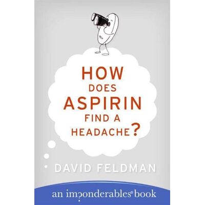 Imp Onderables series 7 - how does aspirin find a headache? Imp Onderables series 7 - how does aspirin find a headache?