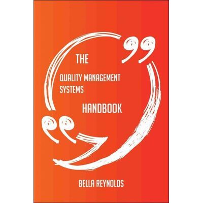 Ty The quali management systems handbook - everything you need to know about quali management systems Ty The quali management systems handbook - everything you need to know about quali management systems