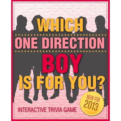Ty Which one direction boy is for you? - fun and interactive personali trivia game test - one hundred (100) jam packed questions for accurate results to find out your one direction love! (version b) Ty Which one direction boy is for you? - fun and interactive personali trivia game test - one hundred (100) jam packed questions for accurate results to find out your one direction love! (version b)