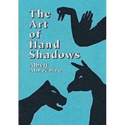 ART Of Hand Shadows ART Of Hand Shadows