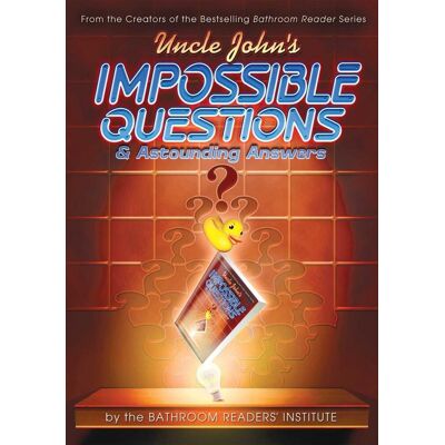Imp Uncle john's ossible questions (& astounding answers) Imp Uncle john's ossible questions (& astounding answers)