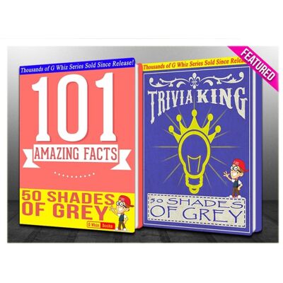 Ty Gwhizbooks.com - fif shades of grey - 101 amazing facts & trivia king! Ty Gwhizbooks.com - fif shades of grey - 101 amazing facts & trivia king!
