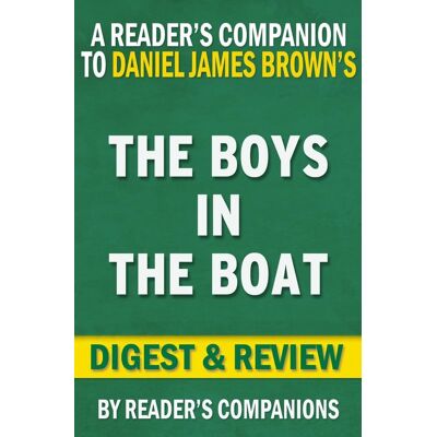 Pic The boys in the boat: nine americans and their e quest for gold at the 1936 berlin olyms by daniel james brown digest & review Pic The boys in the boat: nine americans and their e quest for gold at the 1936 berlin olyms by daniel james brown digest & review