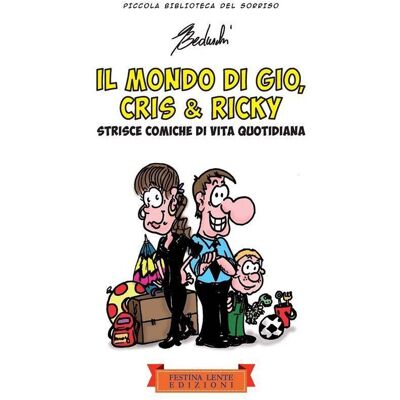 Pic Cola biblioteca del sorriso - il mondo di gio, cris & ricky Pic Cola biblioteca del sorriso - il mondo di gio, cris & ricky