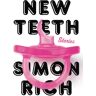 New Teeth Av Simon Rich