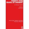 Twenty-Five Years Of Dissent